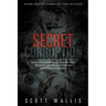 Secret Corruption