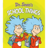 Dr. Seuss's School Things