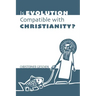 Is Evolution Compatible with Christianity?