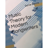 Music Theory for Modern Songwriters