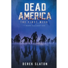 Dead America: The First Week - 7 Book Collection