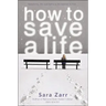How to Save a Life