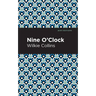 Nine O' Clock