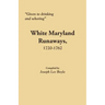 Given to Drinking and Whoring White Maryland Runaways, 1720-1762