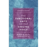The Functional Unity of the Singing Voice