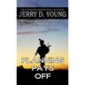 Planning Pays Off