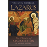 Lazarus: The Miracle of Resurrection in World History