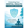 Protecting Your Mental Health: If You Don't, Who Will?