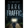 Dark Traffic