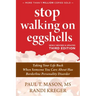 Stop Walking on Eggshells: Taking Your Life Back When Someone You Care about Has Borderline Personality Disorder