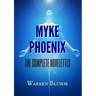 Myke Phoenix: The Complete Novelettes