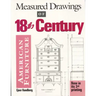 Measured Drawings of 18th Century American Furniture