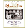 Buena Vista: Life and Work on a Puerto Rican Hacienda, 1833-1904