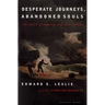 Desperate Journeys, Abandoned Souls: True Stories of Castaways and Other Survivors