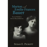 Marion and Emilie Frances Bauer: From the Wild West to American Musical Modernism