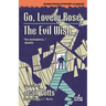 Go, Lovely Rose / The Evil Wish