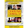 Tracking Travolta: Through The "Massage Scandal" & More