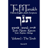 The Pill Tanakh: Hebrew English Jewish Scriptures, Volume I - The Torah