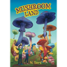 Mushroom Land