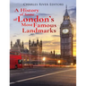 A History of Some of London's Most Famous Landmarks