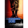 Hiroshima Joe