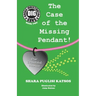 Doggie Investigation Gang, (DIG) Series: Book Two - The Case of the Missing Pendant