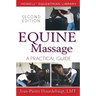 Equine Massage: A Practical Guide