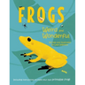 Frogs: Weird and Wonderful