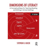 Dimensions of Literacy: A Conceptual Base for Teaching Reading and Writing in School Settings