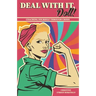 Deal With it Doll!: Coaching Yourself Through Crisis