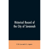Historical record of the city of Savannah