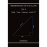 Observations on W.D. Gann Vol. 2: Price - Time - Volume - Velocity