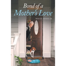 Bond of a Mother's Love