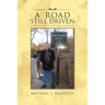 A Road Still Driven