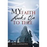 My Faith Looks Up To Thee