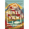 The River View: A Jules Clement Novel