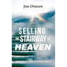 Selling the Stairway to Heaven: Critiquing the Claims of Heaven Tourists