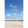 The Weight of Clouds