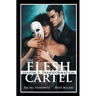 The Flesh Cartel, Season 3: Transformation