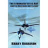 The stainless Steel Rat and The Misplaced Battleship: A Positronic Book