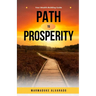 Path to Prosperity: Your Wealth-Building Guide