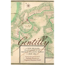 Gentilly: A New Orleans Plantation in the French Atlantic World, 1818-1851