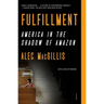Fulfillment: America in the Shadow of Amazon