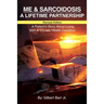 Me & Sarcoidosis: A Lifetime Partnership