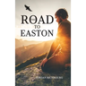 The Road to Easton
