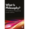 What Is Philosophy?: A First-Person Perspective