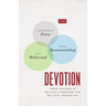 Devotion: Three Inquiries in Religion, Literature, and Political Imagination