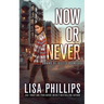 Now or Never