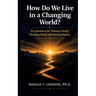 How Do We Live in a Changing World?