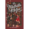 The Mistletoe Motive: A Holiday Novella